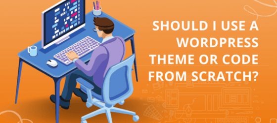 Should I use a WordPress theme or code from scratch